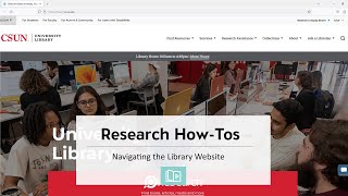 Navigating the CSUN Library Website [upl. by Aremihc]