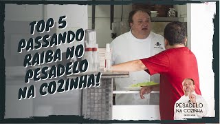 TOP 5 passando raiva no PESADELO NA COZINHA [upl. by Schapira]