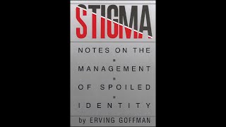 quotStigmaquot By Erving Goffman [upl. by Sherman519]