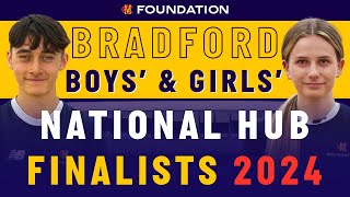 Bradford Boys amp Girls  2024 Hub Finalists [upl. by Lombardo]