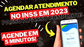 Como AGENDAR ATENDIMENTO pelo MEU INSS na internet  PASSO A PASSO ATUALIZADO 2023 [upl. by Odlonyer]