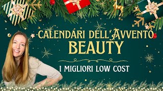 CALENDARI AVVENTO ECONOMICI a tema BEAUTY 🎁 selezione dei calendari LOW COST [upl. by Olia]