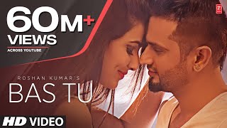 Bas Tu Full Song Roshan Prince Feat Millind Gaba  Latest Punjabi Song 2015 [upl. by Hegarty942]