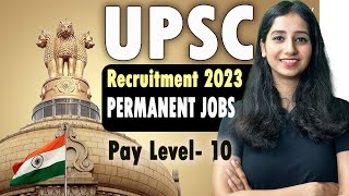 UPSC RECRUITMENT II Assistant Director GradeI POSTS II PAY SCALE LEVEL 10 II Permanent Post I [upl. by Noroj]