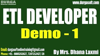 ETL DEVELOPER tutorials  Demo  1  by Mrs Dhana Laxmi On 03072024 9AM IST [upl. by Yatnuahc]