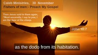 30 November “Fishers of men Preach My Gospel” John 107 calebministriesdrpauldewaa7197 [upl. by Ahsined]