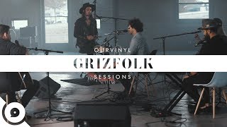 Grizfolk  In My Arms  OurVinyl Sessions [upl. by Killy888]