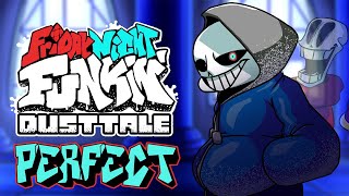 Friday Night Funkin  Perfect Combo  DUSTTALE Mod REMASTERED  Cutscenes amp Extras HARD [upl. by Bonnes]