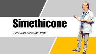 Simethicone uses dosage and side effects [upl. by Itin483]