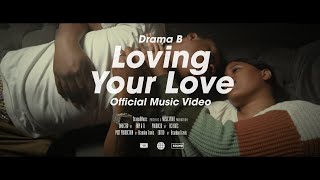 Drama B  Loving Your Love Official Video [upl. by Namharludba]