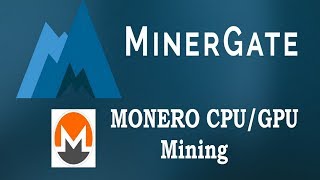 MinerGate Mining  Monero CPUGPU mining [upl. by Hanas885]