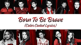 Cast of HSMTMTS  Born To Be Brave Color Coded Lyrics From HSMTMTS THE FINAL SEASON [upl. by Joselyn41]