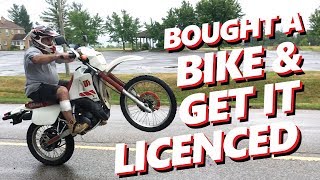 Buying a Used Motorcyle and Getting Licence  2 Stroke Dual Sport Enduro [upl. by Bose]