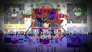 BOBBY BOY BONEVS 19TH BIRTHDAY SPECIAL Bobby Boy Bonevs 19th Surprise Birthday Party [upl. by Aneetak374]