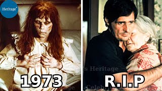 The Exorcist 1973 Cast THEN AND NOW 2024 How They Changed [upl. by Radman]