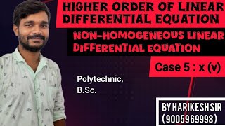 Part 5 Non Homogeneous linear differential equation of higher order Case5 If QxV [upl. by Eduardo]