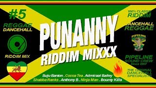 PUNANNY Riddim Mixxx Buju Banton Capleton Anthony B Admiral Bailey and more [upl. by Akehsyt]