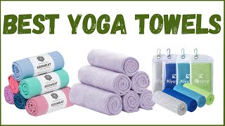 Best Yoga Towels 2024 [upl. by Ynos]