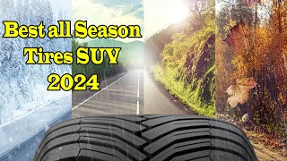 Best all season tires for SUV 2024  Top 5 Best all season tires for SUV [upl. by Nahtahoj]