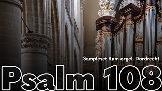 Psalm 108  sampleset Kam Dordrecht  Sweelinq [upl. by Haymes]