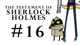 The Testament of Sherlock Holmes Part 16 [upl. by Kremer]