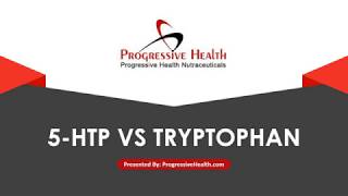 5 HTP VS Tryptophan [upl. by Laefar]