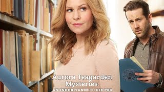 Aurora Teagarden Mysteries An Inheritance to Die For 2019 Hallmark Film  Review [upl. by Ayinat]