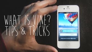 VINE  How To Use  Tips amp Tricks [upl. by Wakefield525]