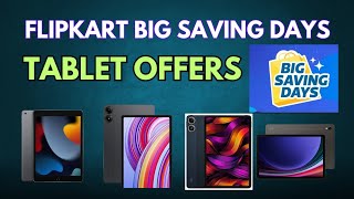 Tablet Offers in Flipkart Big Saving Days 2024 [upl. by Amalburga]