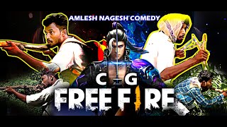 FREE FIRECG FREE FIRE COMEDYBy Amlesh Nagesh amp CG ki VINES [upl. by Fee]