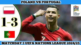 POLAND VS PORTUGAL  13  Matchday 3 UEFA Nations League 202425 [upl. by Efren]