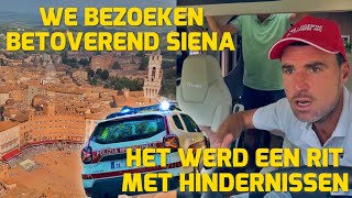 HET WERD EEN RIT MET HINDERNISSEN WE BEZOEKEN BETOVEREND SIENA 280 [upl. by Niad48]