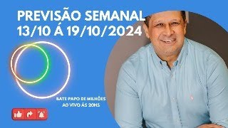 Previsão Semanal 1310 á 18102024 [upl. by Peedus]