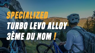 On parle de la 3ème génération du Specialized Turbo Levo Alloy [upl. by Ferd]