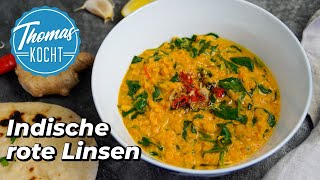 Rotes Linsen Dal  indisches Linsengericht vegetarisch  Thomas kocht [upl. by Lau]