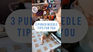 3 punchneedle tips and tricks for you PART THREE [upl. by Irra]