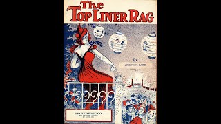 The Topliner Rag with score [upl. by Midas6]