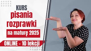 Jak napisać rozprawkę maturalną w 2025 KURS ONLINE Z IZABELĄ [upl. by Auqeenwahs]