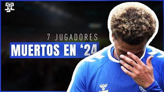 7 JUGADORES que ESTAN MUERTOS en 2024 [upl. by Osher]