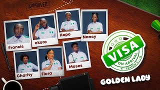 VISA ON ARRIVAL S5 EP12 Season Finale GOLDEN LADY  Comedy  Drama  Nollywood [upl. by Denton]