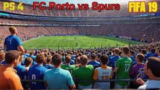 FIFA 19 FC Porto vs Spurs Gameplay UEFA Champions League 4K [upl. by Neerhtak]