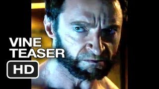 The Wolverine Vine 6 Second TEASER 2013  Hugh Jackman Movie HD [upl. by Allistir265]