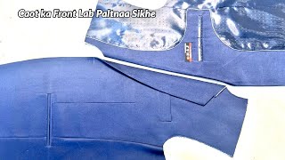 2024 Coat Sewing by Raj Tailors  Coat Cutting and Sewing  Caot ka Front Lab Paltnaa Sikhe [upl. by Airol970]