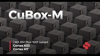 SolidRun CuboxM  iMX 8M Plus NXP Based [upl. by Recnal]