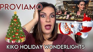 KIKO HOLIDAY WONDERLIGHTS  E NON SOLO PROVIAMOLA 🙈 [upl. by Refennej]