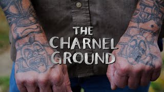 The Charnel Ground life after prison documentary [upl. by Salamanca]