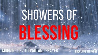 SHOWERS OF BLESSING MORNING DEVOTIONAL [upl. by Ymrej]