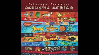 Acoustic Africa Official Putumayo Version [upl. by Chapin113]