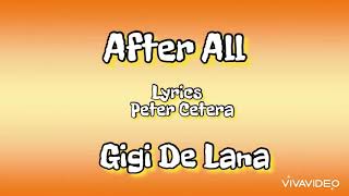 Gigi De Lana and The Gigi Vibes fet Jake cover  After All  Peter Cetera  Lyrics [upl. by Viviyan]