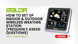 How to Set Up Baldr Home Weather Station WS0336 Frequently Asked Questions FAQ [upl. by Ahsek]